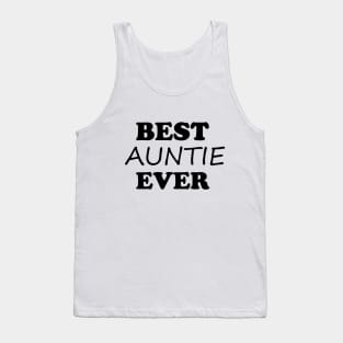 best auntie ever Tank Top